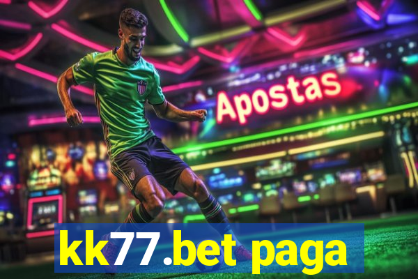 kk77.bet paga