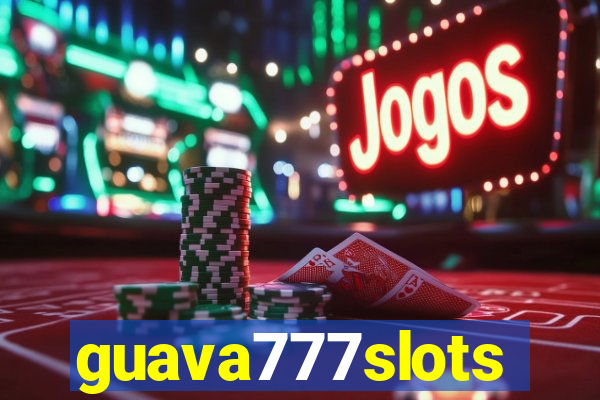 guava777slots