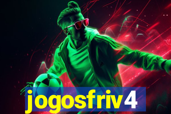 jogosfriv4