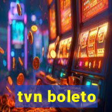 tvn boleto