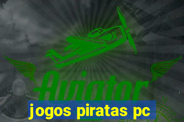 jogos piratas pc