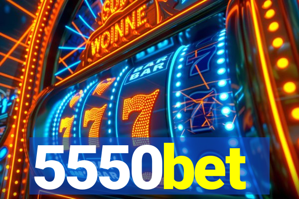 5550bet