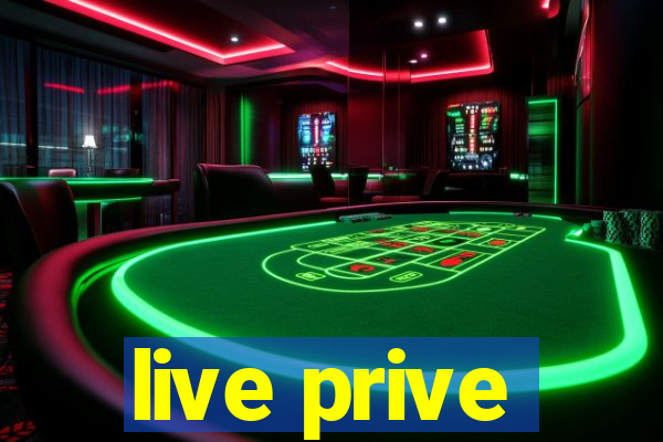 live prive