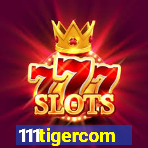 111tigercom