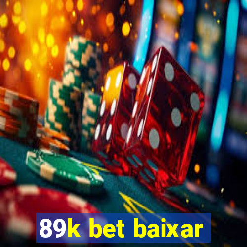 89k bet baixar