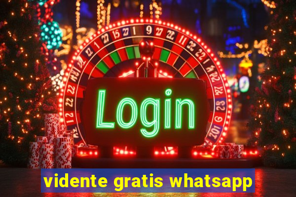 vidente gratis whatsapp