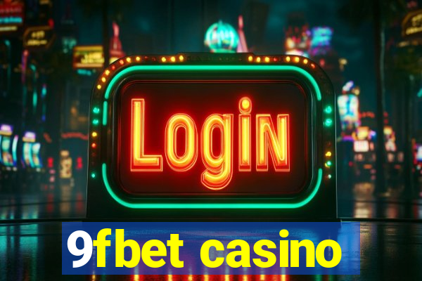 9fbet casino