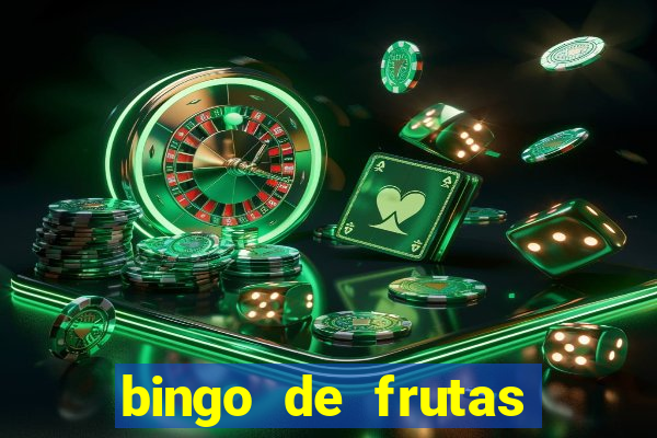 bingo de frutas para imprimir pdf