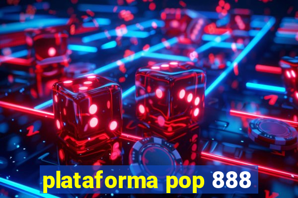 plataforma pop 888