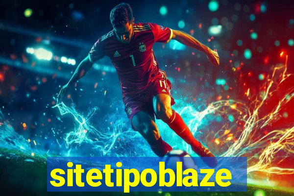 sitetipoblaze