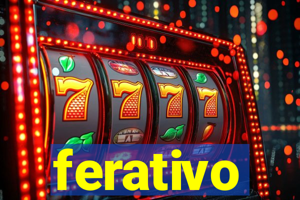 ferativo