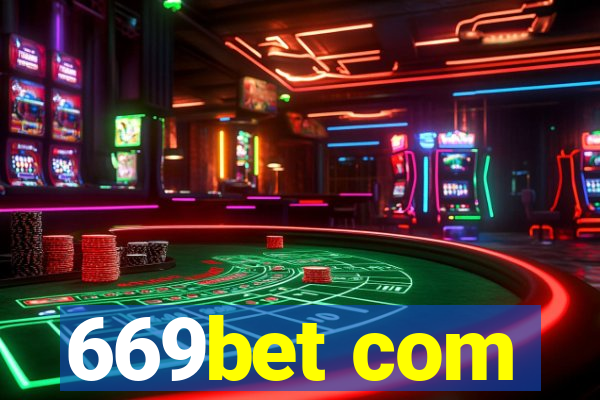 669bet com