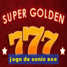 jogo de sonic exe