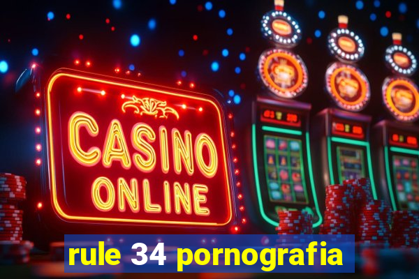 rule 34 pornografia