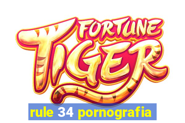 rule 34 pornografia