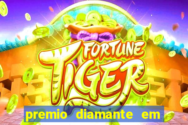 premio diamante em dinheiro blaze