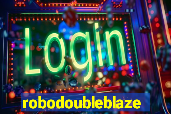 robodoubleblaze