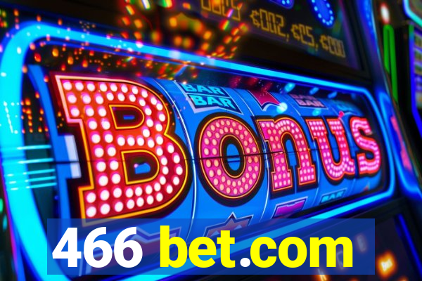 466 bet.com