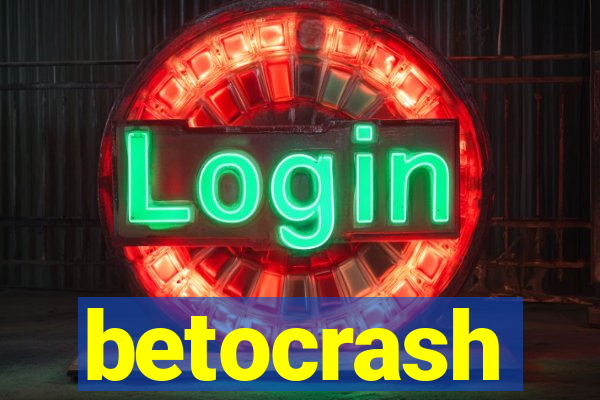 betocrash