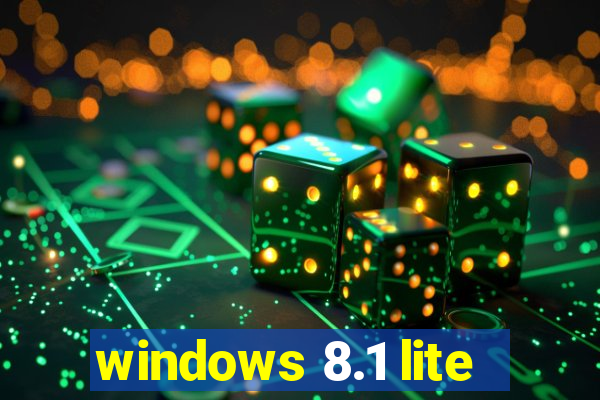 windows 8.1 lite