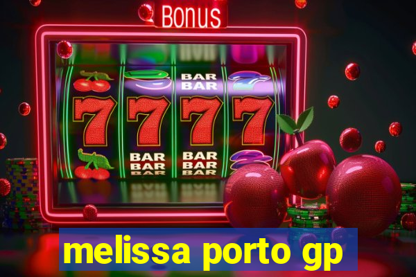 melissa porto gp