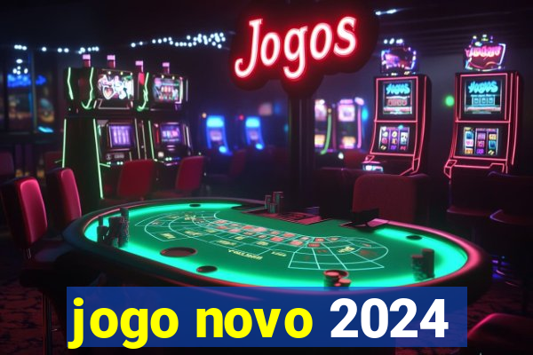 jogo novo 2024