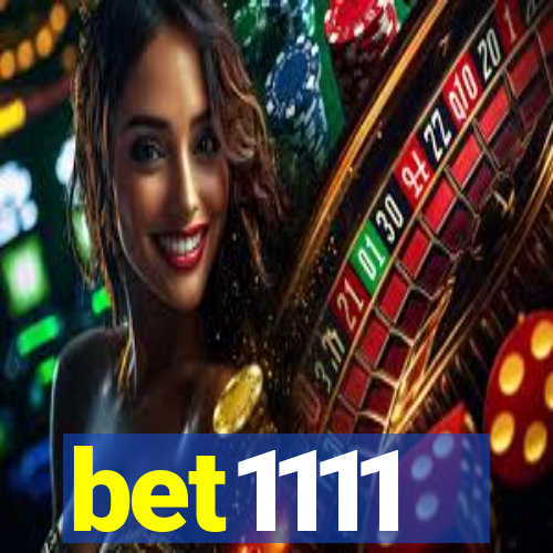 bet1111