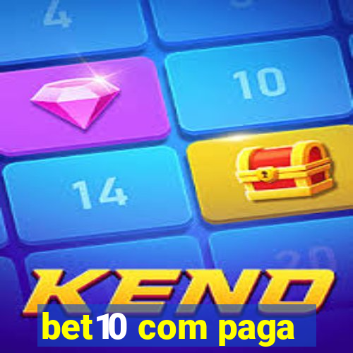 bet10 com paga