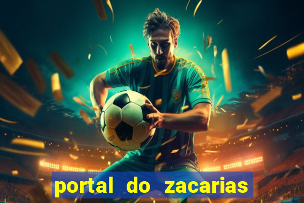 portal do zacarias mais 18