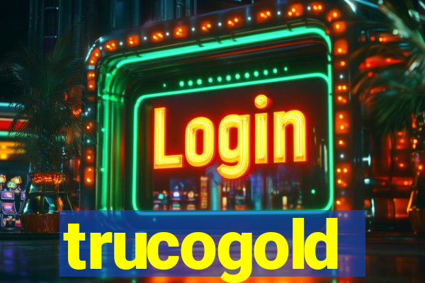 trucogold