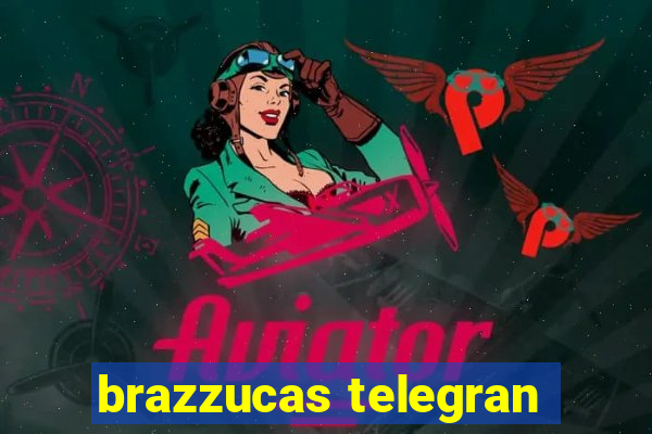 brazzucas telegran