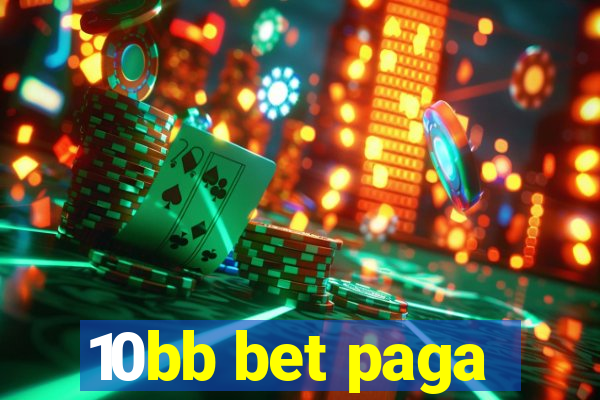 10bb bet paga