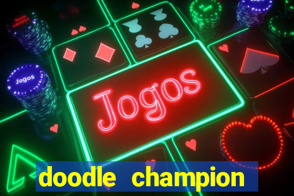 doodle champion island games