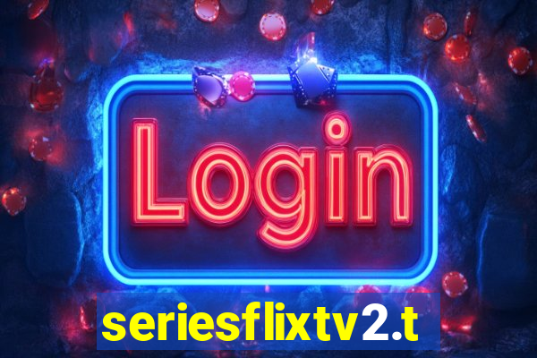 seriesflixtv2.to