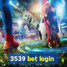 3539 bet login