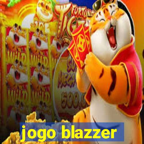 jogo blazzer