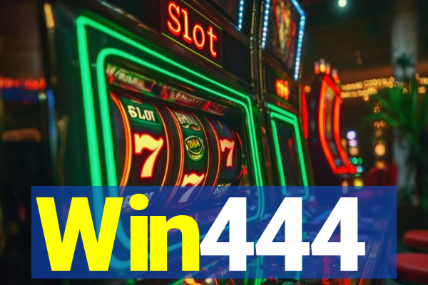 Win444