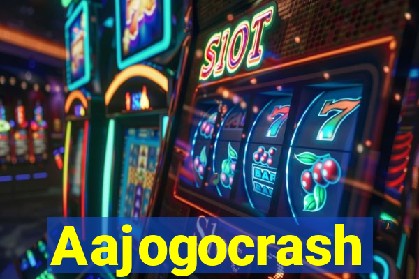 Aajogocrash