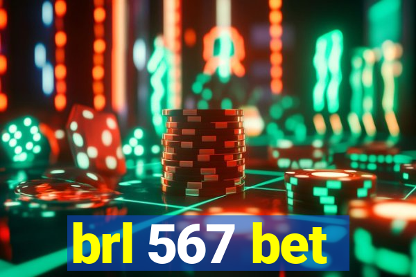 brl 567 bet