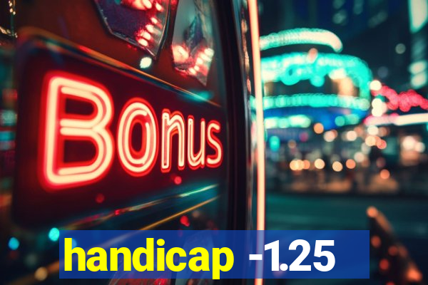 handicap -1.25