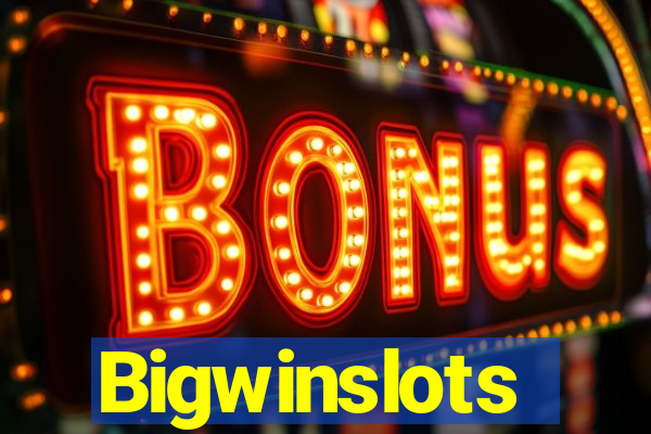 Bigwinslots