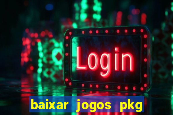 baixar jogos pkg ps3 desbloqueado