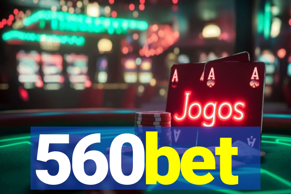 560bet