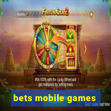 bets mobile games