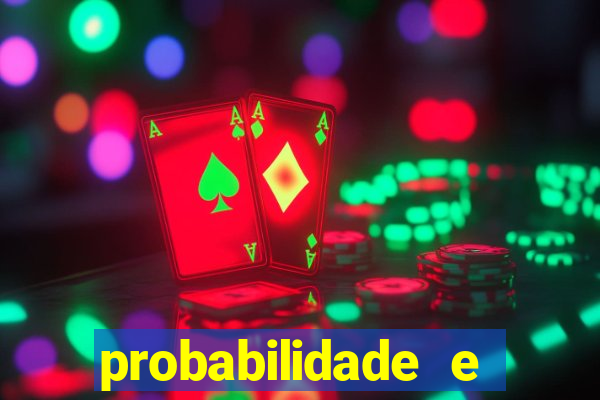 probabilidade e estatistica jogos de futebol