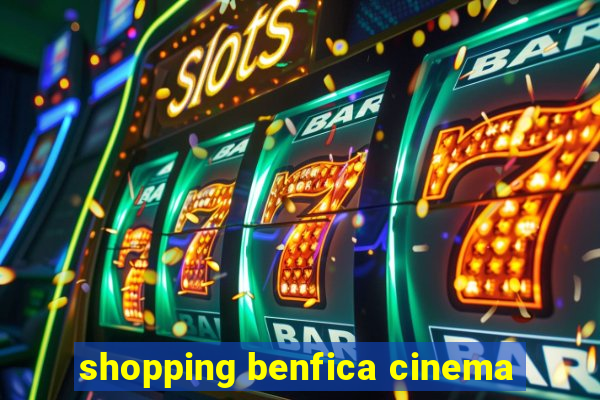 shopping benfica cinema