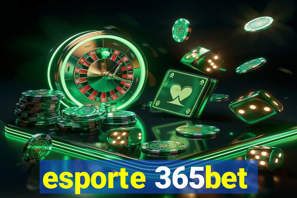 esporte 365bet