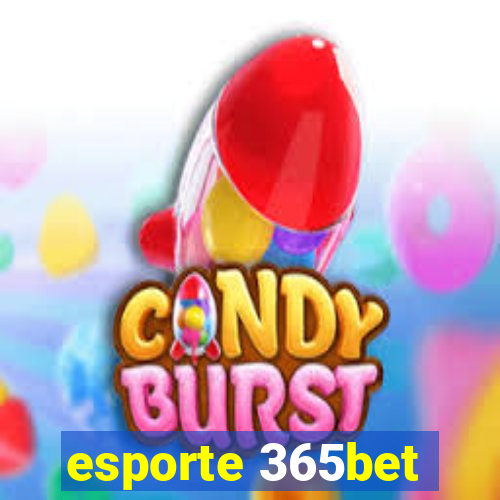 esporte 365bet