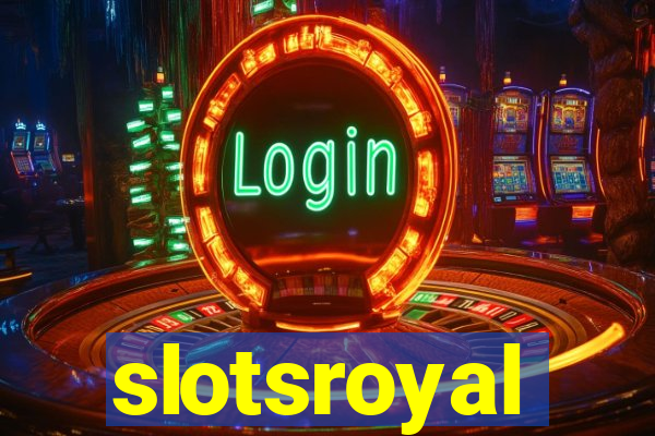 slotsroyal