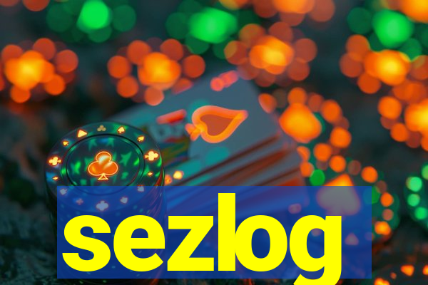 sezlog